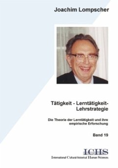 Tätigkeit - Lerntätigkeit - Lehrstrategie - Lompscher, Joachim