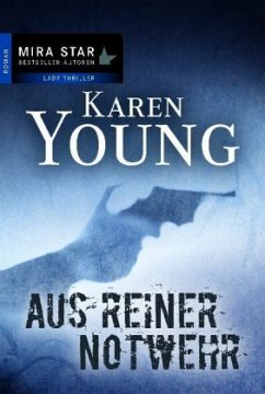 Aus reiner Notwehr - Young, Karen