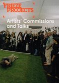 Frieze Projects: Arists Commissions and Talks 2003-2005