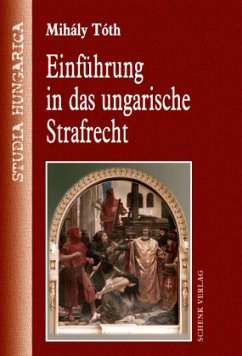 Einführung in das ungarische Strafrecht - Tóth, Mihály