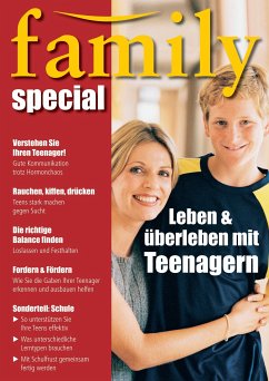 family special: Leben & überleben mit Teenagern