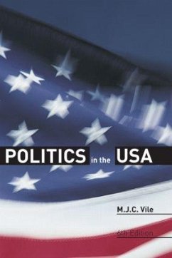 Politics in the USA - Vile, M J C
