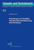 Rechtsfragen des Konflikts zwischen Wasserkraftnutzung und Fischfauna