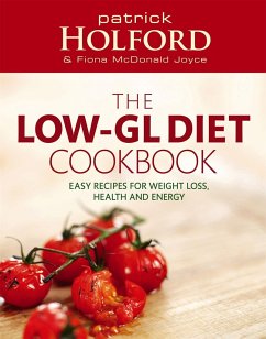 The Low-GL Diet Cookbook - Holford, Patrick; Joyce, Fiona McDonald