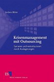 Krisenmanagement mit Outsourcing