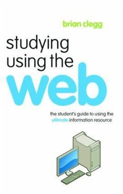 Studying Using the Web - Clegg, Brian