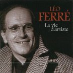 Leo Ferre - La Vie D'Artiste Leo Ferre - La Vie D'Artiste