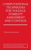 Computational Techniques for Voltage Stability Assessment and Control