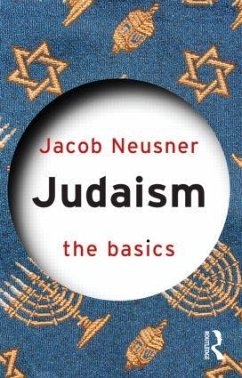 Judaism: The Basics - Neusner, Jacob (Bard College, New York, USA)