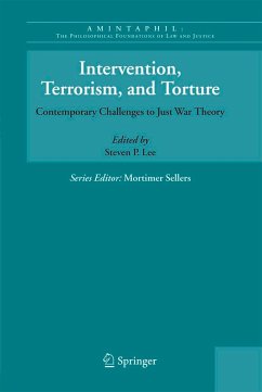 Intervention, Terrorism, and Torture - Lee, Steven P. (ed.)