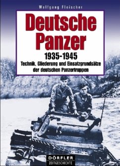 Deutsche Panzer 1935-1945 - Fleischer, Wolfgang