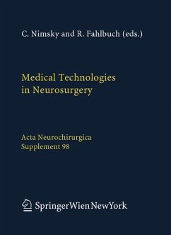 Medical Technologies in Neurosurgery - Nimsky, C. / Fahlbusch, R. (eds.)