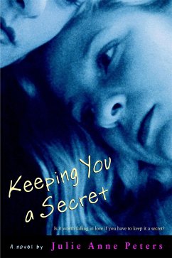 Keeping You a Secret - Peters, Julie Anne