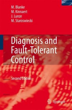 Diagnosis and Fault-Tolerant Control - Blanke, Mogens / Kinnaert, Michel / Lunze, Jan / Staroswiecki, Marcel