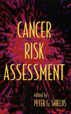 Cancer Risk Assessment - Shields, Peter (ed.)