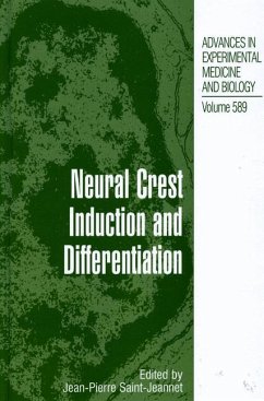 Neural Crest Induction and Differentiation - Saint-Jeannet, Jean-Pierre (ed.)