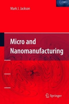 Micro and Nanomanufacturing - Jackson, Mark J.