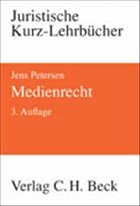 Medienrecht - Petersen, Jens