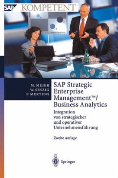 SAP Strategic Enterprise Management / Business Analytics - Meier, Marco C.; Sinzig, Werner; Mertens, Peter