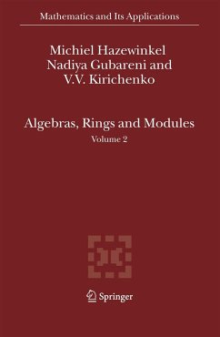 Algebras, Rings and Modules - Hazewinkel, Michiel;Gubareni, Nadiya;Kirichenko, V.V.