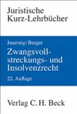 Zwangsvollstreckungs- und Insolvenzrecht