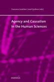 Agency and Causation in the Human Sciences