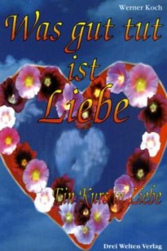 Cover Was gut tut ist Liebe