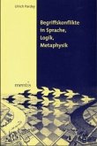 Begriffskonflikte in Sprache, Logik, Metaphysik