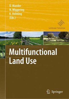 Multifunctional Land Use - Mander, Ülo / Helming, Katharina / Wiggering, Hubert (eds.)
