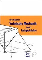 Technische Mechanik. Band 2: - Hagedorn, Peter