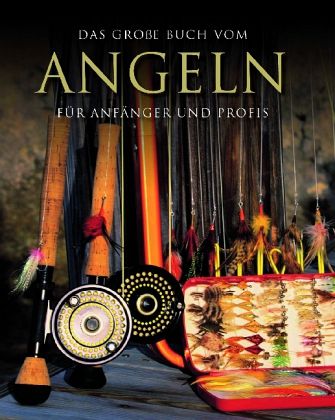 Das große Buch vom Angeln