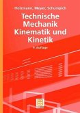 Technische Mechanik Kinematik und Kinetik