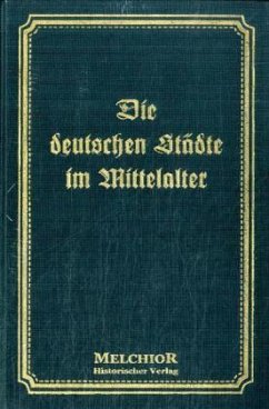 Die deutschen Städte im Mittelalter - Kallsen, Otto