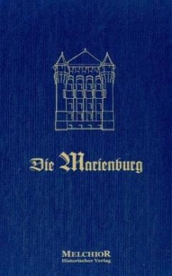 Die Marienburg - Passarge, Ludwig