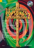 Die schönsten Popsongs für Alt-Blockflöte