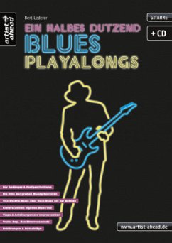 Ein halbes Dutzend Blues Playalongs, Gitarre, m. Audio-CD - Lederer, Bert