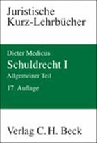 Schuldrecht I Allgemeiner Teil - Medicus, Dieter