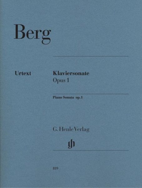 Berg, Alban - Klaviersonate op. 1 Berg, Alban - Klaviersonate op. 1