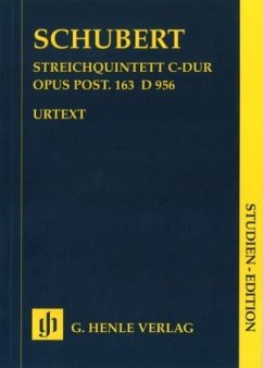 Streichquintett C-Dur op. post.163 D 956, Studien-Edition - Franz Schubert - Streichquintett C-dur op. post. 163 D 956