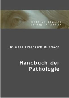 Handbuch der Pathologie - Burdach, Karl Fr.