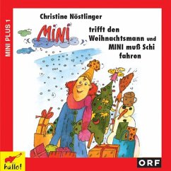 Mini trifft den Weihnachtsmann / Mini muß Schi fahren - Nöstlinger, Christine