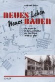 Neues Leben, Neues Bauen