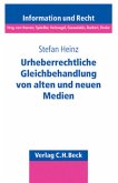 Urheberrechtliche Gleichbehandlung von alten und neuen Medien