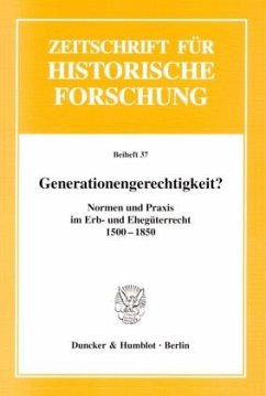 Generationengerechtigkeit? - Brakensiek, Stefan / Stolleis, Michael / Wunder, Heide (Hgg.)