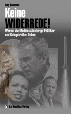 Keine Widerrede! - Goodman, Amy;Goodman, David