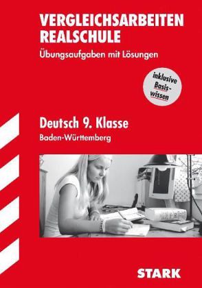 Deutsch 9. Klasse, Baden-Württemberg / Vergleichsarbeiten Realschule