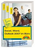 Excel, Word, Outlook 2007 im Büro