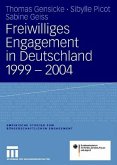 Freiwilliges Engagement in Deutschland 1999 - 2004