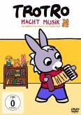 Trotro macht Musik und weitere Geschichten vom kleinen Esel Trotro macht Musik und weitere Geschichten vom kleinen Esel