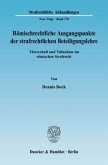 Römischrechtliche Ausgangspunkte der strafrechtlichen Beteiligungslehre.